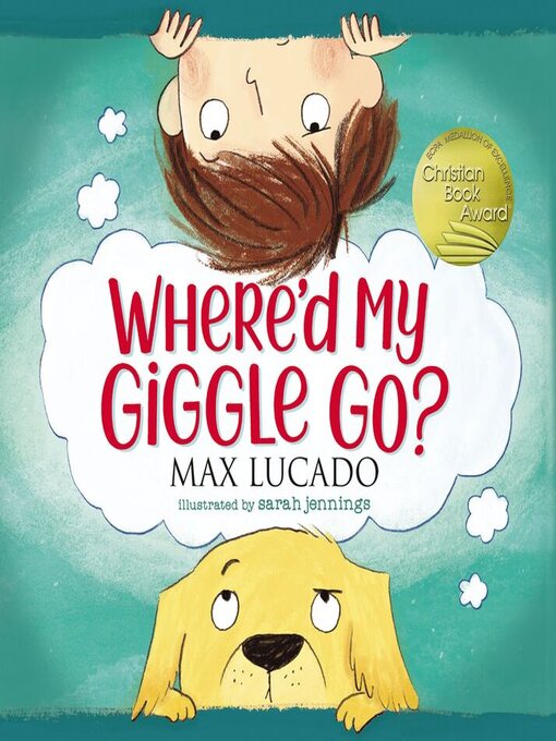 Title details for Where'd My Giggle Go? by Max Lucado - Available